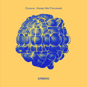 Keep Me Focused by Cyava