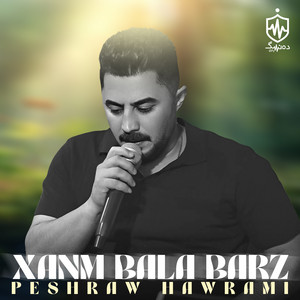 Peshraw Hawrami - Are Aziz Ba Gyant