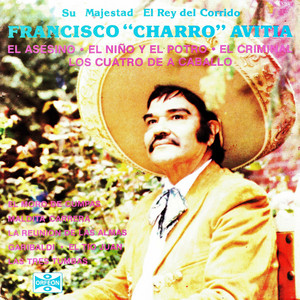 Su majestad el rey del corrido cover