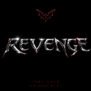 Revenge by Itai Vale, Ariana Miri