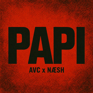 PAPI by AVC, NÆSH