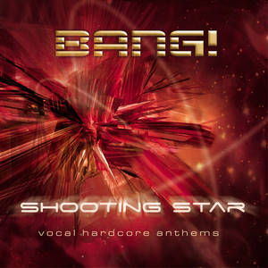 Shooting Star - DJ Storm & Euphony Remix by Bang!, DJ Storm, Euphony