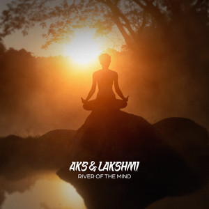 Aks & Lakshmi - Present Moment Practice