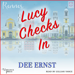 Lucy Checks In [A Novel (Unabridged)]
