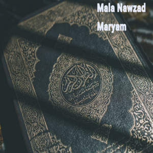 Mala Nawzad - Maryam