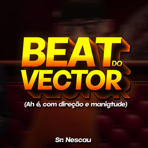 DJ Dart - Beat do Vector (Ah é, com direção e magnitude)