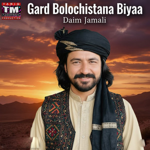 Gard Balochistana Biyaa