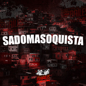 MC MIRELLA, MC DIGU, DJ LP MALVADÃO & DJ DAONZE - Sadomasoquista