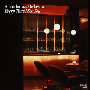 If We Had Never Met by Amberlin Jazz Orchestra