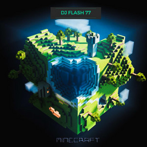 Dj Flash 77 - Minecraft
