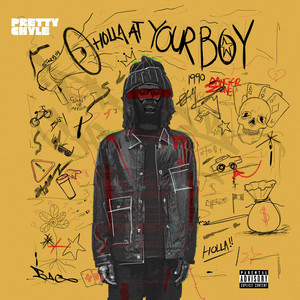 Holla at your boy by Pretty Chyle