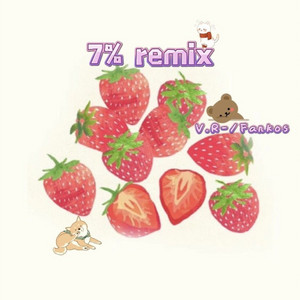 7%Remix（完整版） by V.R-