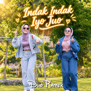 Indak Indak Iyo Juo by Duo Kamek, Memey Bahar, Owi Zarman