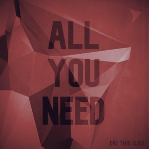 All You Need by One Two Click