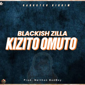BLACKISH B1 - KIZITO OMUTO (feat. Badboyneithan)