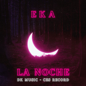 Eka - La Noche