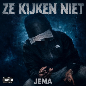 Ze Kijken Niet by Jema