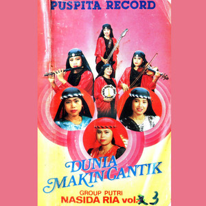 Nasida Ria - Dunia Makin Cantik