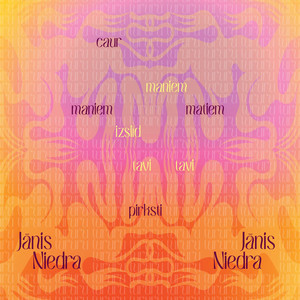 Caur maniem, maniem matiem izslīd tavi, tavi pirksti by Jānis Niedra