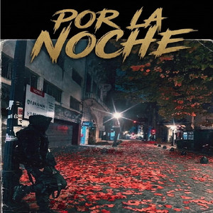 Por la noche by Jeremyas La nueva Tentación