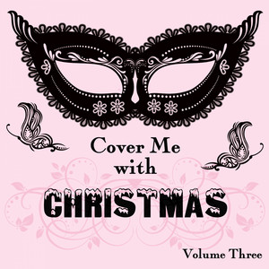 Cover Me With Christmas, Vol. 3 cover