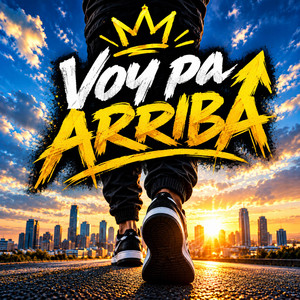 Voy Pa' Arriba by Vison4wf