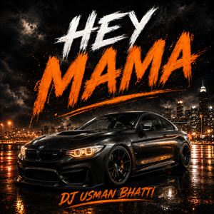 Hey Mama - Excellent Mix by Dj Usman Bhatti