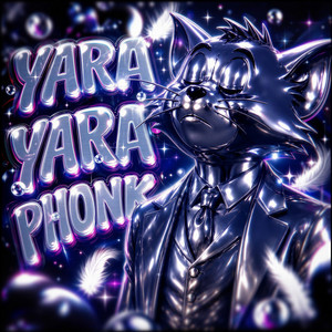 YARA YARA PHONK by Orbital67