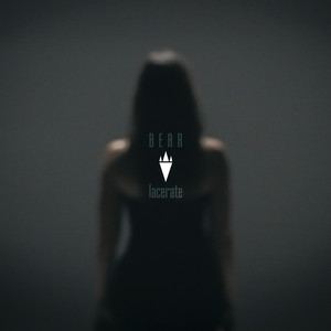 BEAR — Lacerate (2026)