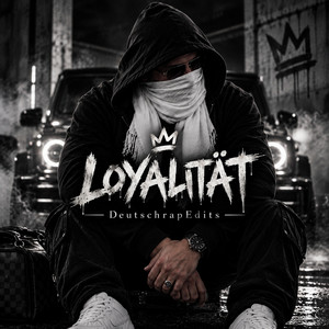 Loyalität by DeutschrapEdits_