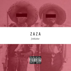 JstKaine - Zaza