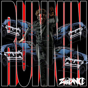 RUNNIN by ZIPPANCE