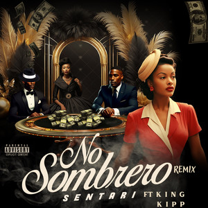No Sombrero (feat. King Kipp) - Remix