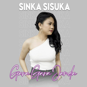 Gara Gara Janda by Sinka Sisuka