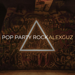 AlexGuz - Pop Party Rock