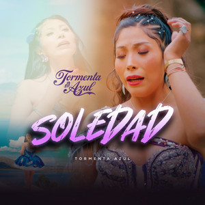 Soledad by Tormenta Azul