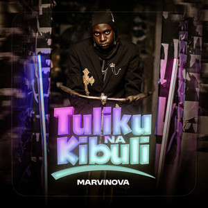 Tuliku Na Kibuli by Marvinova