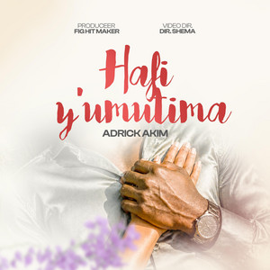 Adrick Akim - Hafi Y'umutima