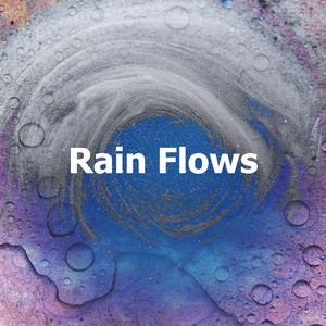 Rain Flows album