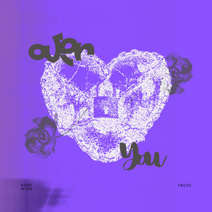 Over You by SAINT MORZ, Eboss