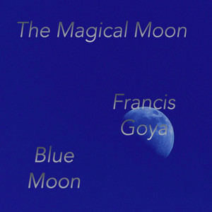 Francis Goya - Blue Moon