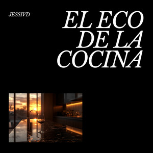 El Eco De La Cocina by JessiVD