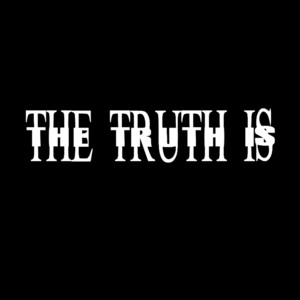 The Truth is by Bestleakss