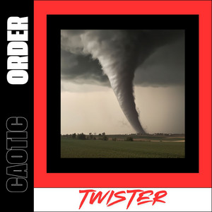 Twister by Caotic Order