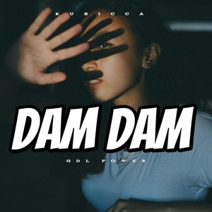 Dam Dam by kubicca