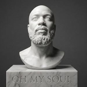 Scripture Choir - Oh My Soul