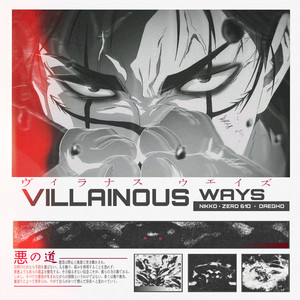 Villainous Ways by NIKKO, Zero 610, Daegho