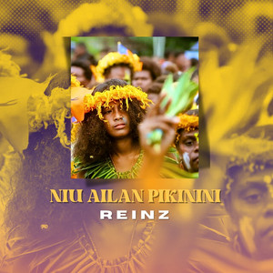 Reinz - Niu Ailan Pikinini