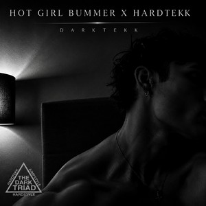 Hot Girl Bummer X Hardtekk (Slowed) by DarkTekk