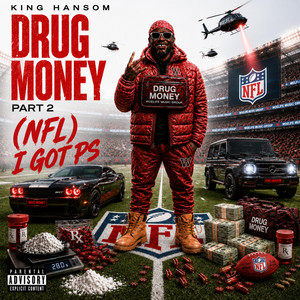 Drug Money - NFL by King Hansom